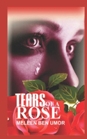 Tears of a Rose