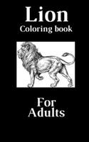 Lion Coloring Book For Adults: : Jungle Animals Coloring fun And Awesome Facts, Stress relieving and More ...