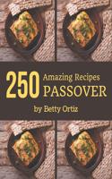 250 Amazing Passover Recipes