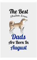 The Best Shiba Inu Dads Are Born In August