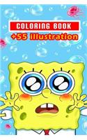 Sponge Bob Coloring Book: 55+ Illustration: Great Gift for Boys Kids Ages 2-4-6-49