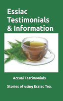 Essiac Testimonials & Info: People tell their stories of using Essiac herbal tea. Valuable Insight.