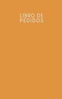 Libro de pedidos: Entrada de pedidos de venta, práctico para que lo rellenes - Diseño: Amarillo