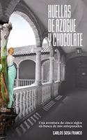 Huellas de Azogue y Chocolate