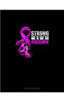 Strong As A Preemie