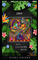 DMT Epic Coloring Book