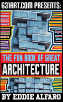 The Fun Book of Great Architecture