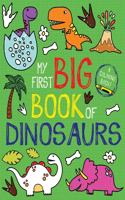 My First Big Book of Dinosaurs