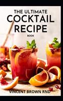 The Ultimate Cocktail Recipe Book