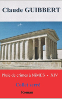 Pluie de crimes à NÎMES - XIV