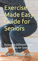 Exercise Made Easy Guide for Seniors