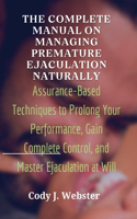 Complete Manual on Managing Premature Ejaculation Naturally