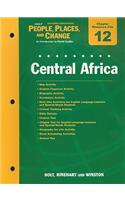 Holt People, Places, and Change Eastern Hemisphere Chapter 12 Resource File: Central Africa: An Introduction to World Studies