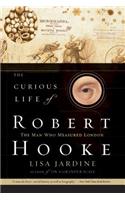 The Curious Life of Robert Hooke