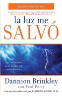 La Luz Me Salvo