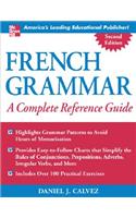 French Grammar: A Complete Reference Guide: A Complete Reference Guide