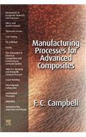 Manufacturing Processes for Advanced Composites