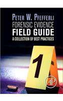Forensic Evidence Field Guide