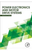 Power Electronics and Motor Drive Systems