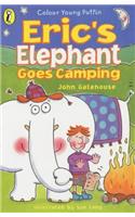 Eric's Elephant Goes Camping