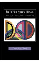 Interconnections: Writer, Culture, and Environment