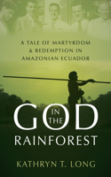 God in the Rainforest