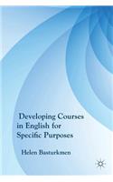 Developing Courses in English for Specific Purposes