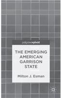 Emerging American Garrison State
