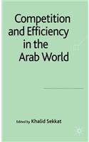 Competition and Efficiency in the Arab World