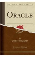 Oracle (Classic Reprint)