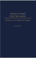 Doing Good for the Aged