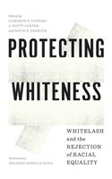 Protecting Whiteness