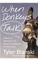 When Donkeys Talk