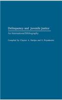 Delinquency and Juvenile Justice