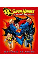 DC Super Heroes: The Ultimate Pop-Up Book