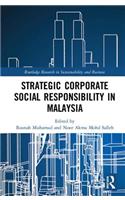 Strategic Corporate Social Responsibility in Malaysia