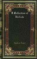 A Collection of Ballads