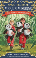 A Perfect Time for Pandas: (20 Magic Tree House Merlin Mission)