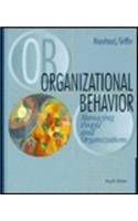 Organizational Behavior - Managing People And Organizations