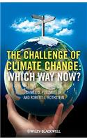 The Challenge of Climate Change: Which Way Now?