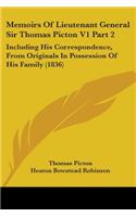 Memoirs Of Lieutenant General Sir Thomas Picton V1 Part 2