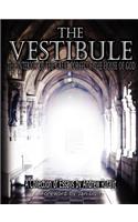 The Vestibule