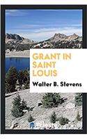 Grant in Saint Louis