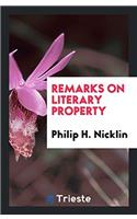 Remarks on Literary Property