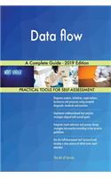 Data flow A Complete Guide - 2019 Edition