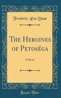 The Heroines of Petoséga