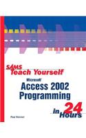 Sams Teach Yourself Microsoft Access 2002 Programming in 24 Hours