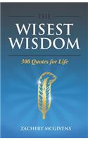 Wisest Wisdom
