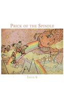 Prick of the Spindle Print Edition - Issue 9