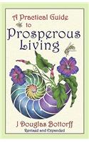A Practical Guide to Prosperous Living